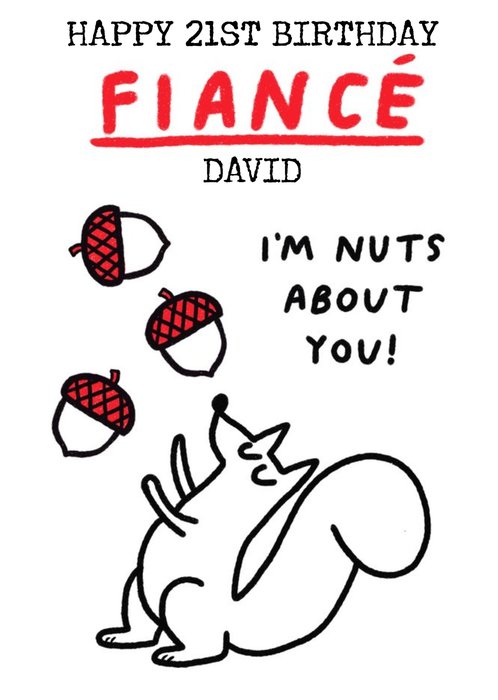 Cartoon Illustration Of A Squirrel With Nuts Fiancé's Twenty First Birthday Card