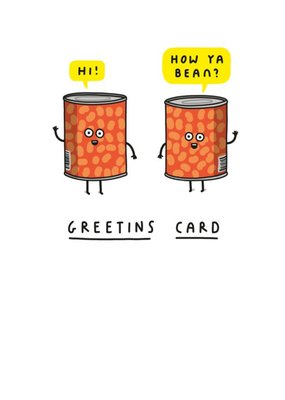 Mungo And Shoddy Funny How Ya Bean Card