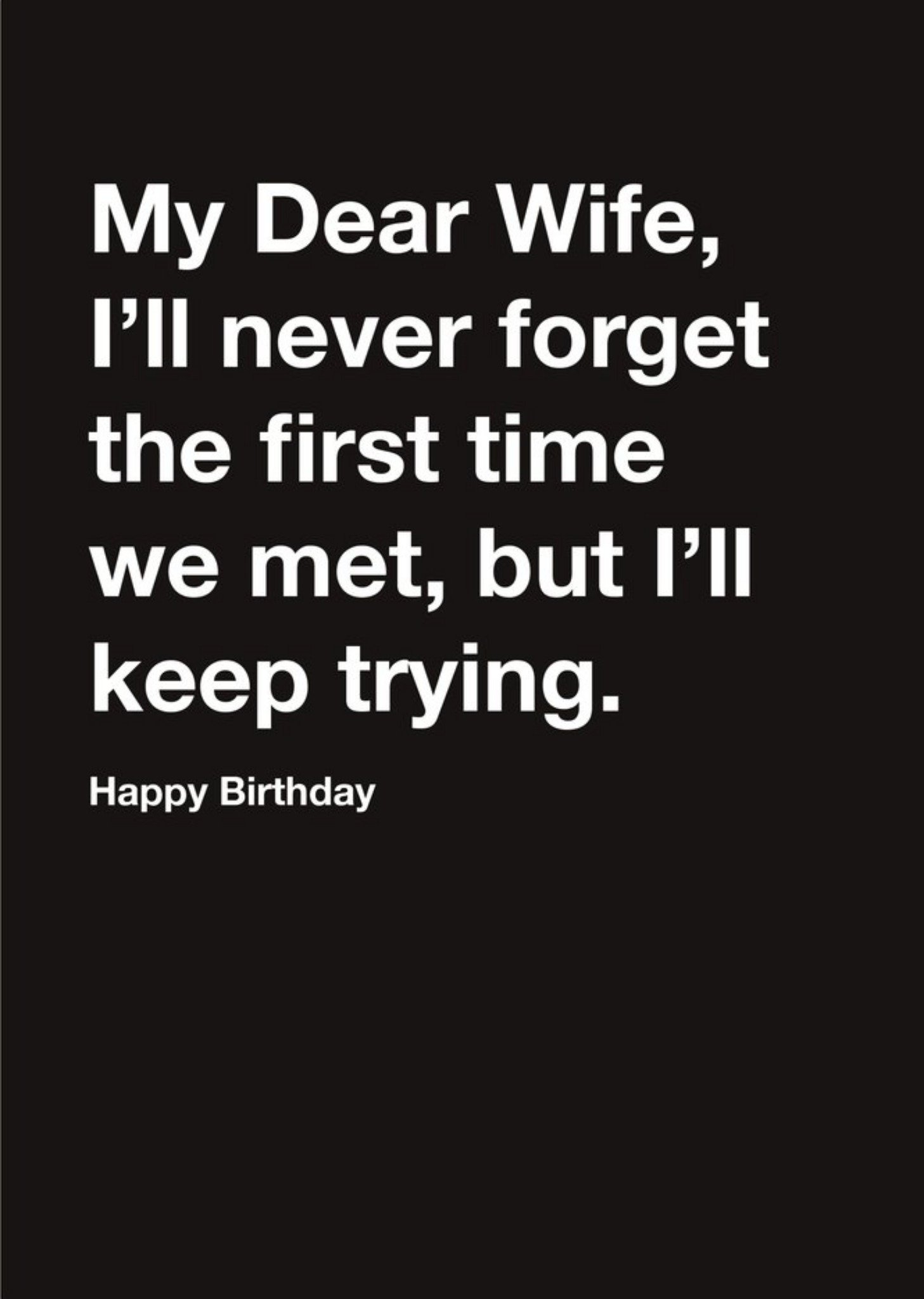 Other Carte Blanche Dear Wife Humour Happy Birthday Card