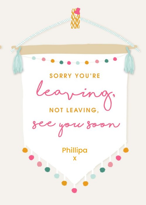 Hanging Colourful Bunting Sorry You're Leaving Card