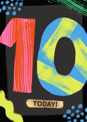 Bright & Bold Illustrated 10 Today Birthday Card