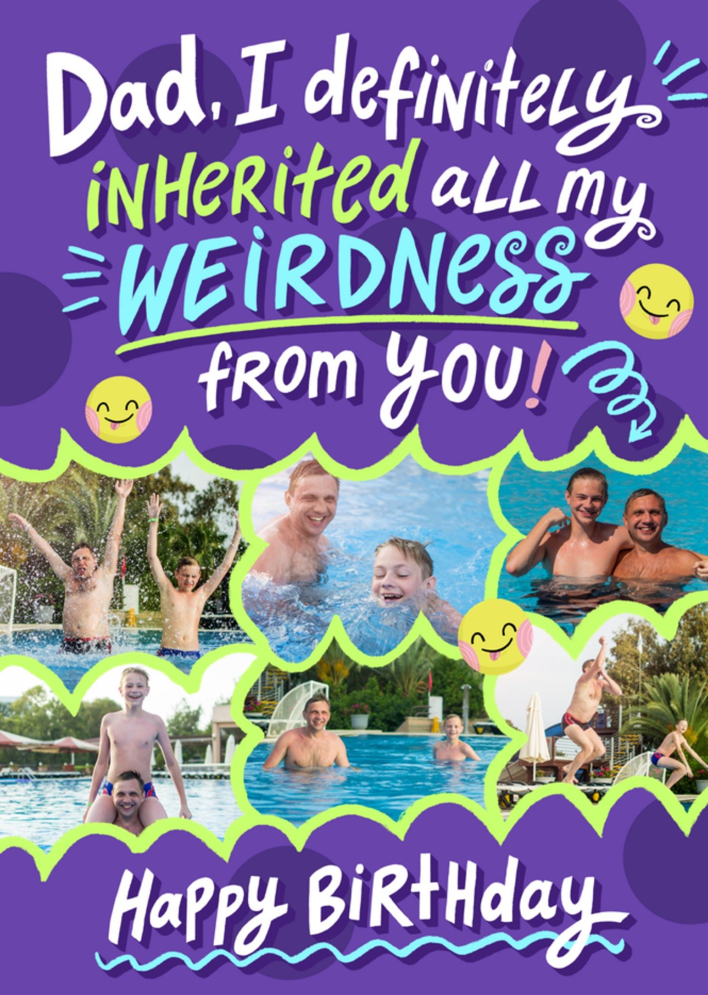 Moonpig Dream Big Dad I Definitely Inherited My Weirdness From You Photo Upload Birthday Card