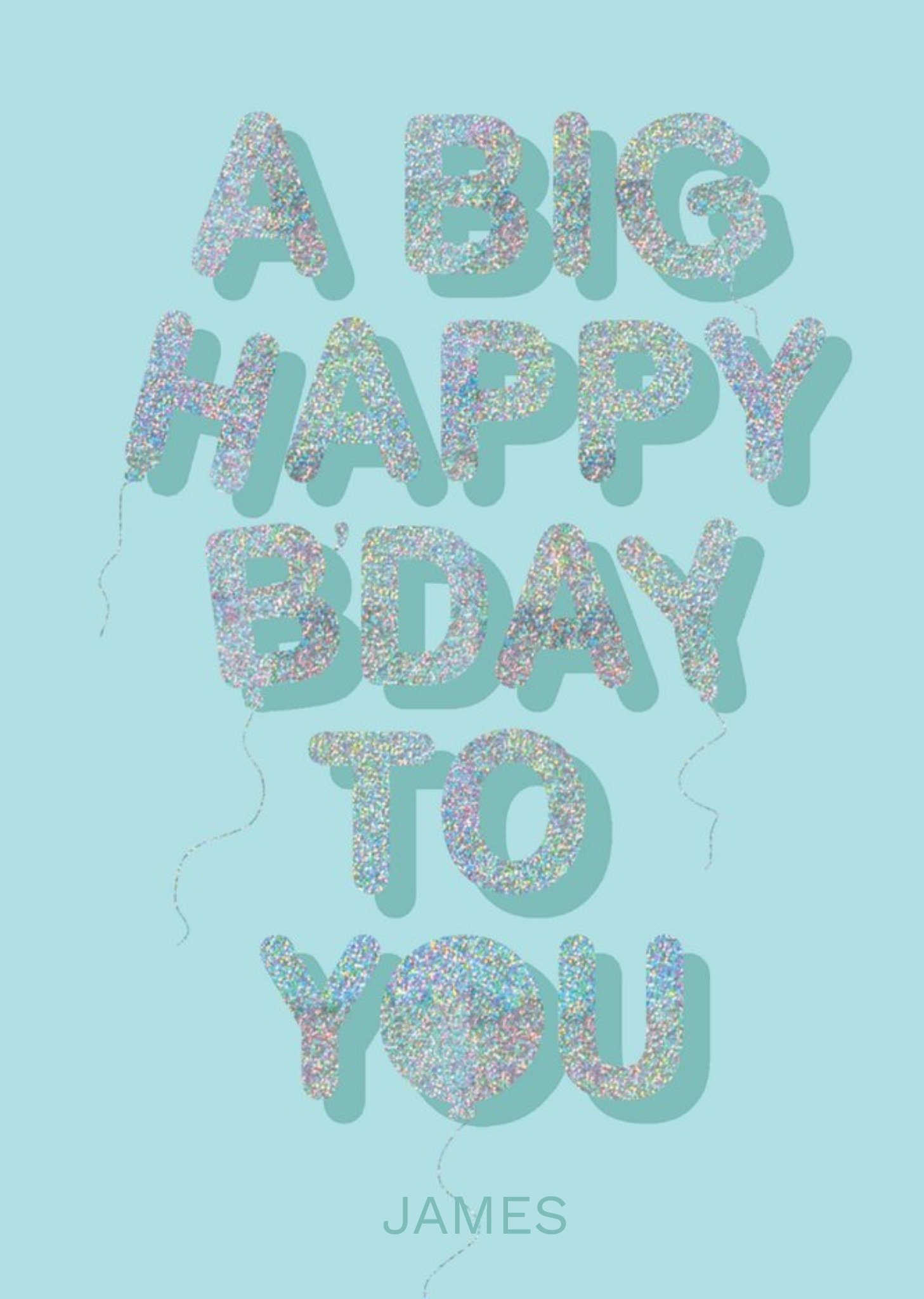 Moonpig Glittery Balloon Typography On A Blue Background Birthday Card