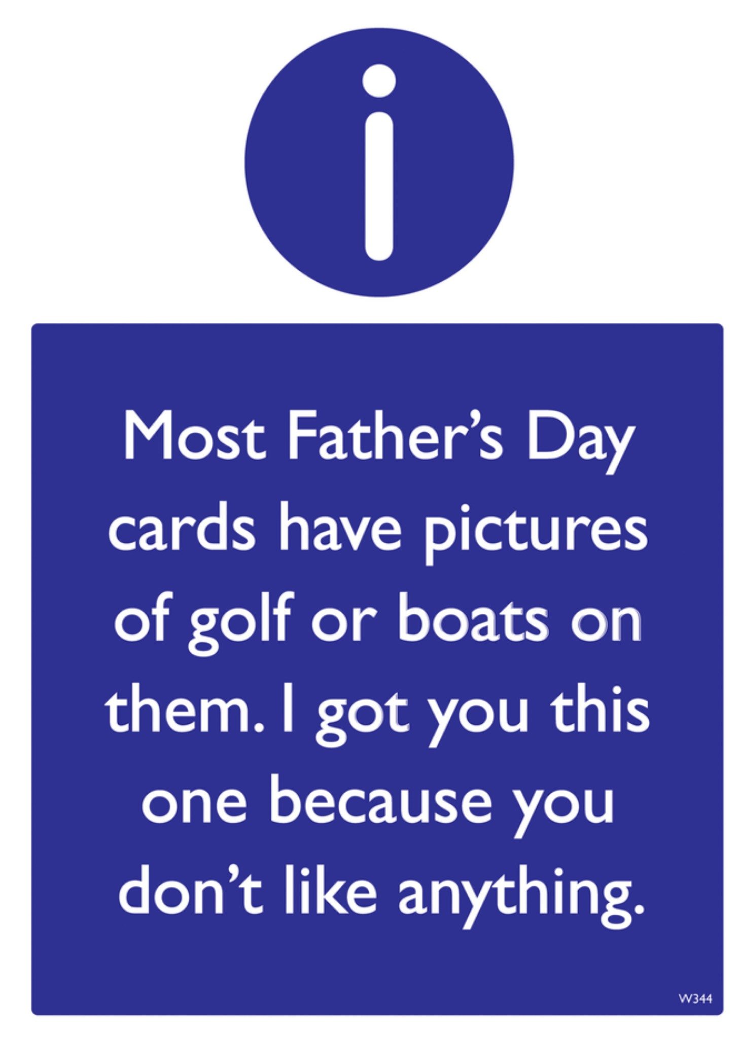 Moonpig Funny You Don't Like Anything Father's Day Card