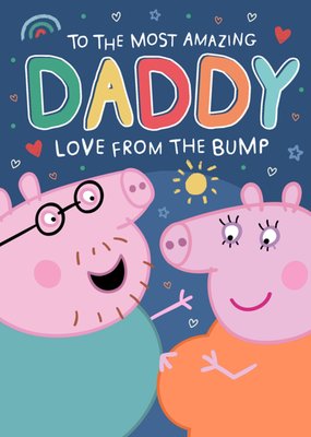 Peppa Pig Love From The Bump Father's Day Card