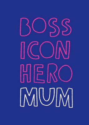 Bright Blue Boss Icon Hero Mum Cool Mother's Day Card