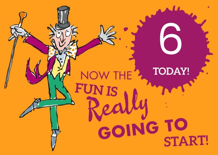 Roald Dahl Now The Fun Is Going To Start Kids Birthday Card