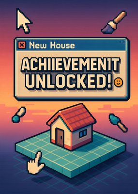 Achievement Unlocked New Home Card
