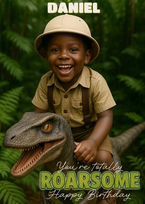 You're Totally Roarsome Face Swap Dinosaur Birthday Card