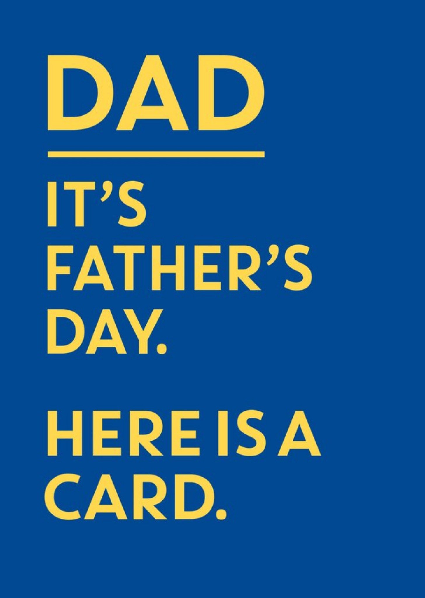 Moonpig Dad It's Father's Day Here Is A Card