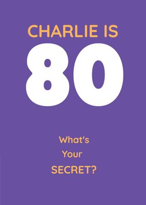 80 What Is Your Secret Birthday Card