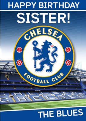 Chelsea FC You Blues Brother Birthday Sister Card