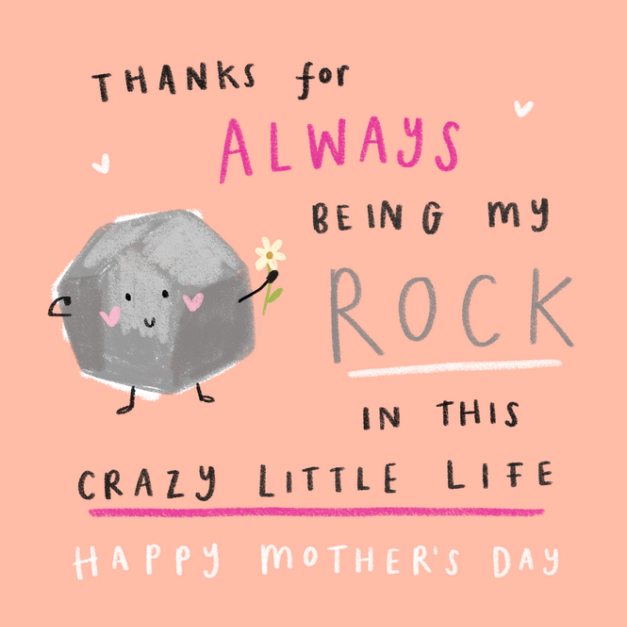 Moonpig Thanks For Always Being My Rock Mother's Day Card