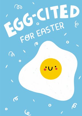 Egg-Cited For Easter Card