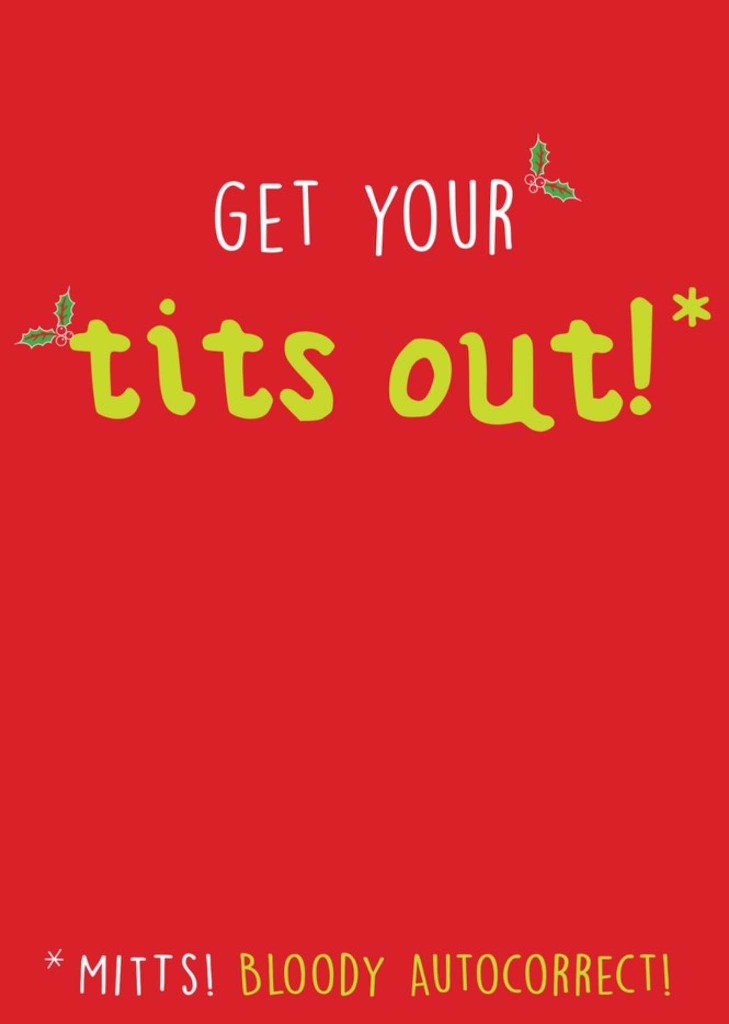 Moonpig Get Your Mitts Out Funny Rude Christmas Card