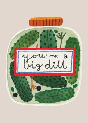 Big Dill Pickle Jar Illustrated Birthday Card