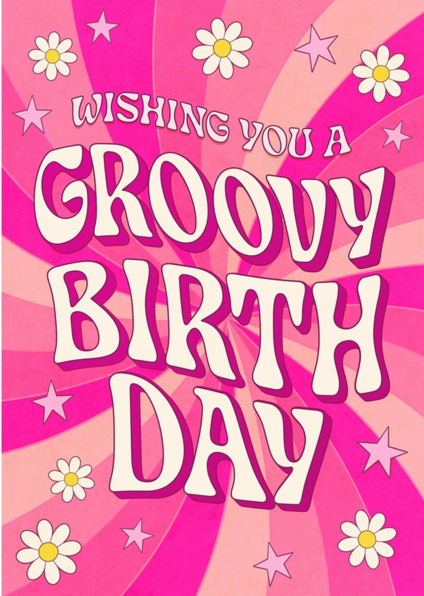 Moonpig Wishing You A Groovy Birthday Day Card