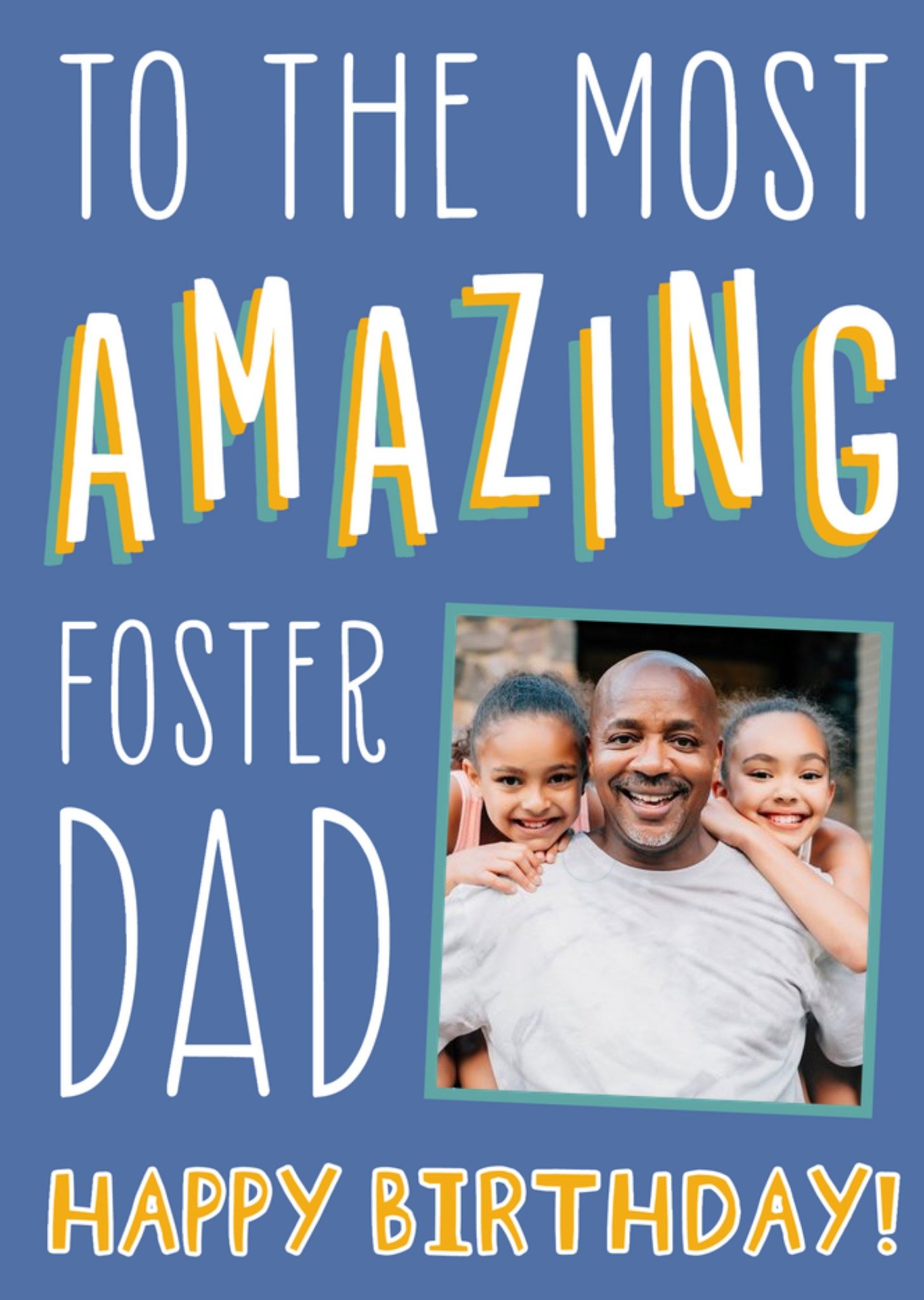 Moonpig Big Bold Type Typographic Foster Dad Birthday Photo Upload Card