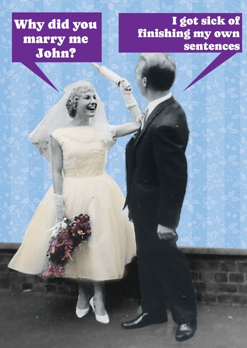 Why Did You Marry Me Funny Personalised Happy Anniversary Card