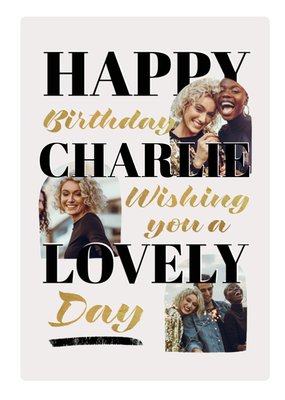 Lovely Day Gold Foil Effect Photo Upload Birthday Card