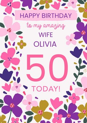 Pretty Floral Trendy Arty To My Amazing Wife Birthday Card