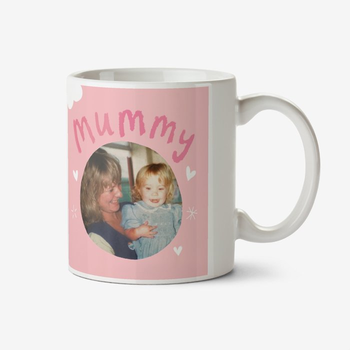 Best Mummy Ever Cute Photo Upload Mug