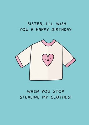 Scribbler Sister I’ll Wish You A Happy Birthday When Card