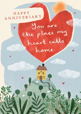 You Are The Place My Heart Calls Home Anniversary Card
