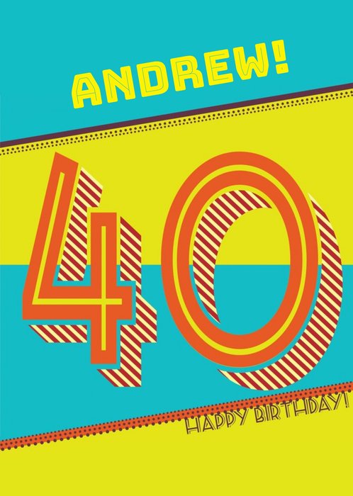 Typographic Birthday Card 40th Birthday