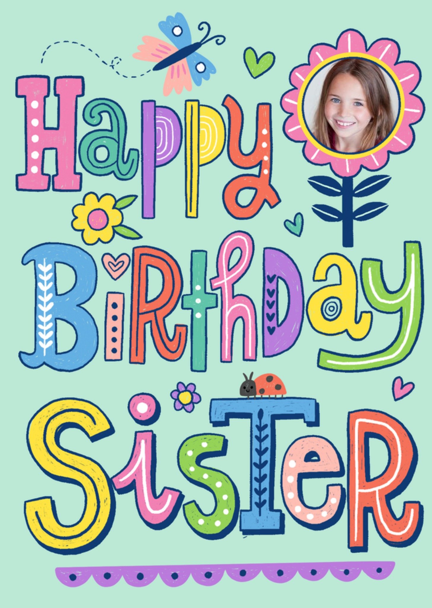 Moonpig Modern Handwritten Typgraphic Photo Upload Sister Birthday Card