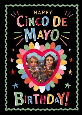 Painted Colorful Cinco De Mayo Birthday Heart Photo Upload Card