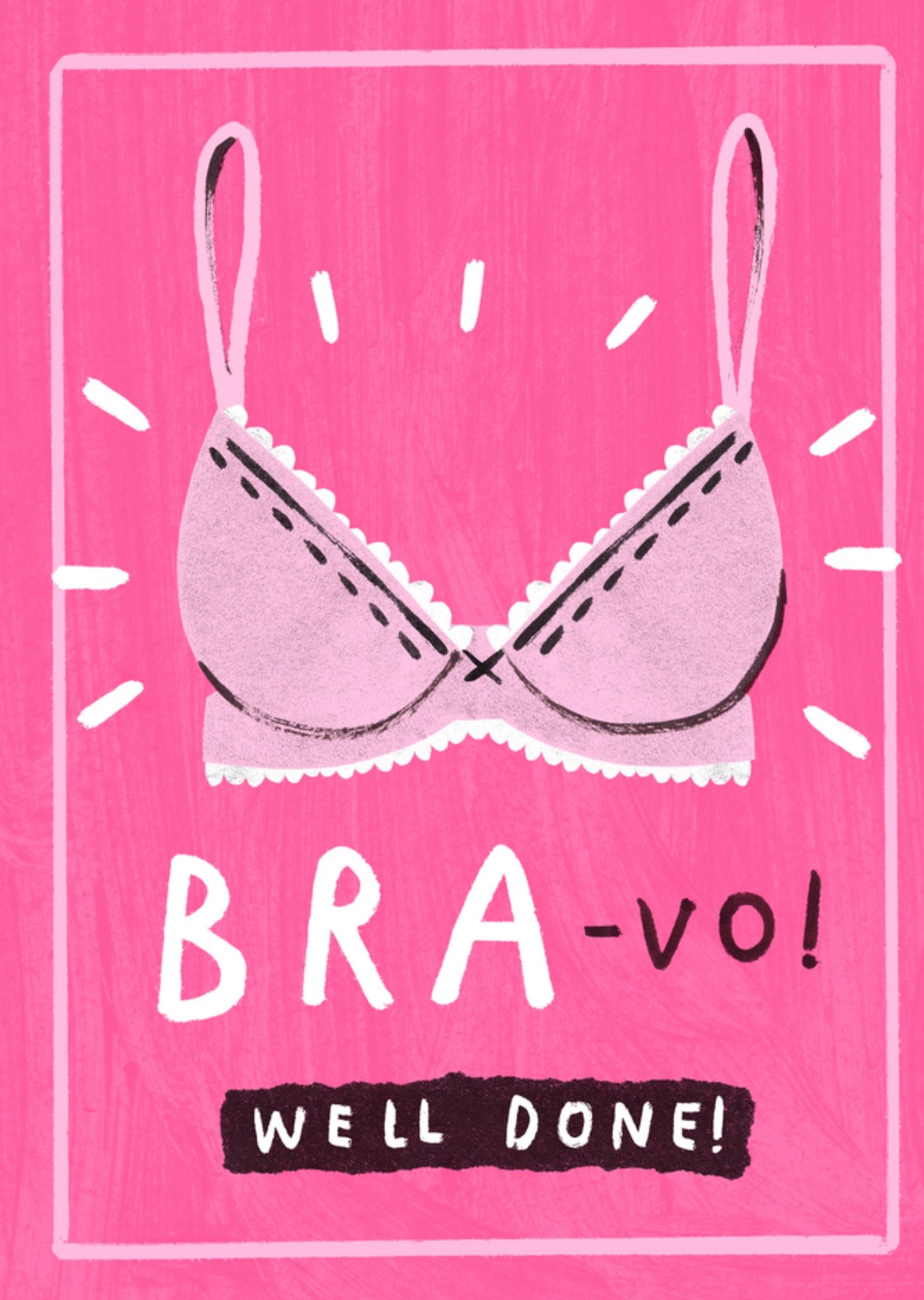 Moonpig Bra-Vo Illustrated Well Done Card