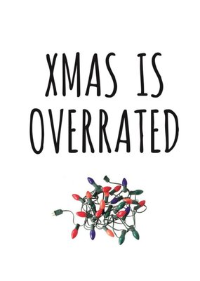 Typographical Xmas Is Overrated Card