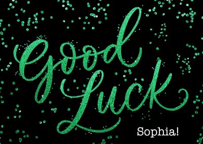 Green Caligraphy Surrounded By Glitter On A Black Background Good Luck Card
