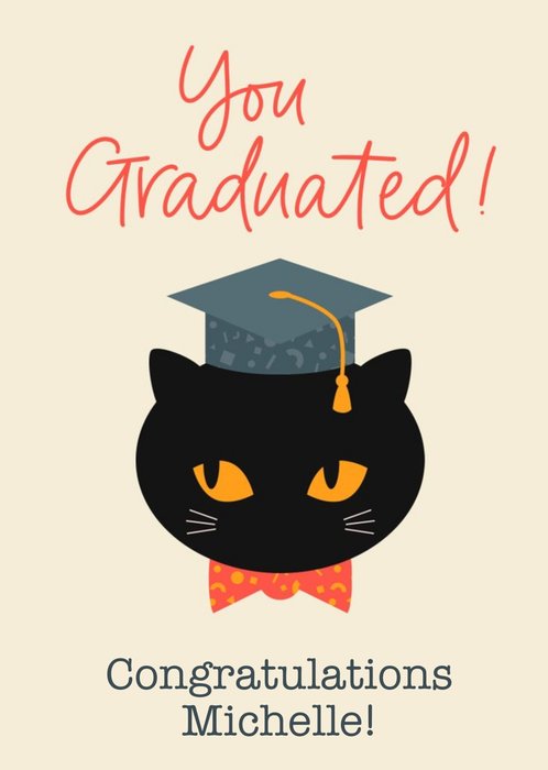 Simple Illustration Of A Cat Graduating Congratulations You Graduated Card