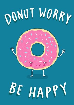 Donut Worry Be Happy Card