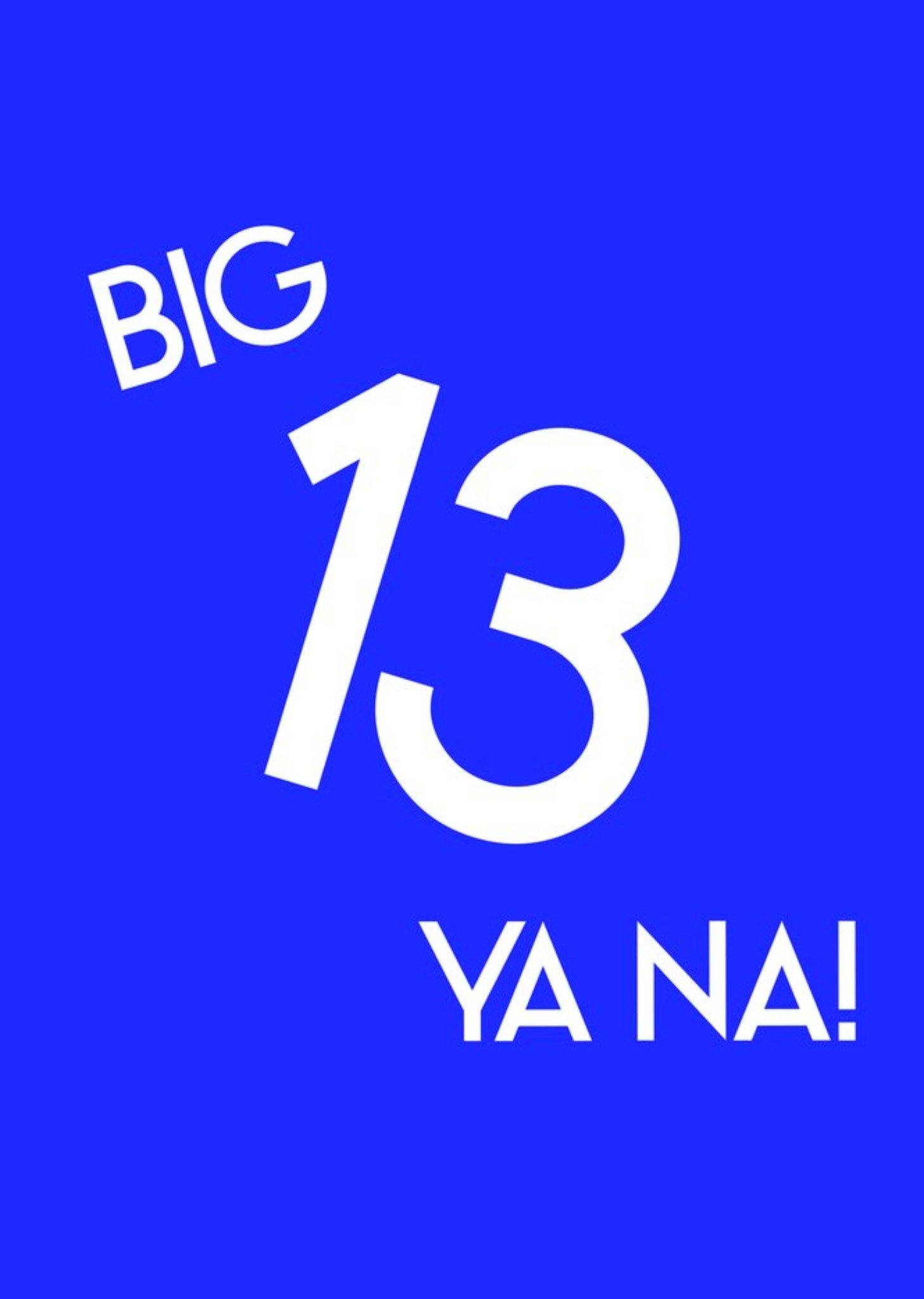 Moonpig Streetgreets Modern Slang Typographic 13Th Birthday Card