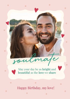 adoring Soulmate Photo Upload Birthday Card