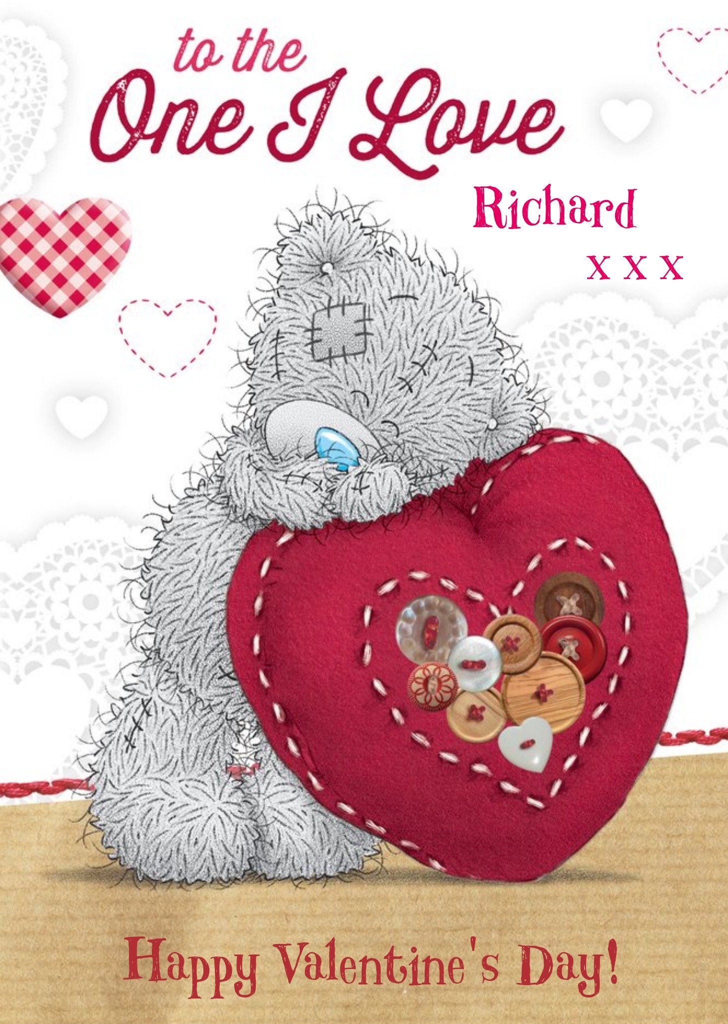 Me To You Tatty Teddy Buttone Heart To The One I Love Personalised Valentine's Day Card Ecard