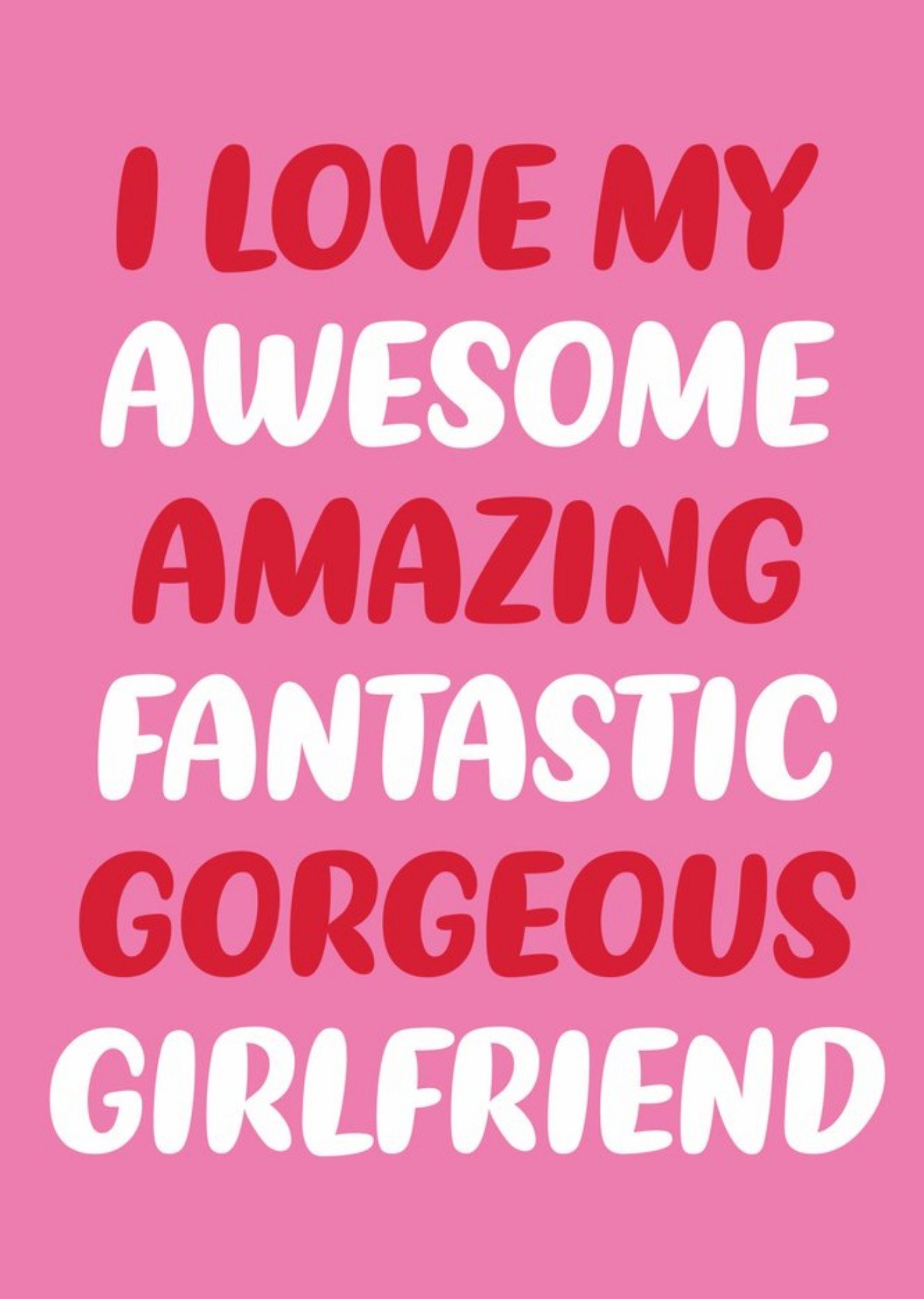 Moonpig Awesome Amazing Brilliant Girlfriend Card