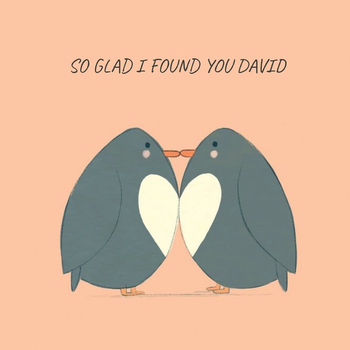 James Ellis Stevens So Glad I Found You Cute Penguin Card