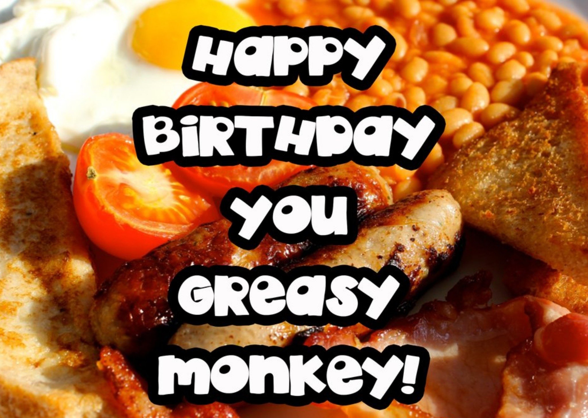 Moonpig Full English You Greasy Monkey Personalised Happy Birthday Card