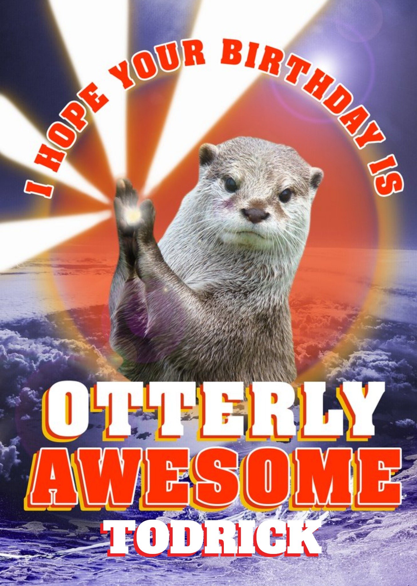 Moonpig Funny I Hope Your Day Is Otterly Awesome Card