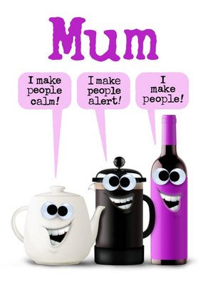 PG Quips Photolaughs Tea Coffee Wine Funny Mother's Day Card