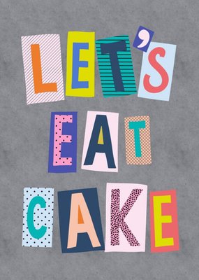 Colourful Block Letters Lets Eat Cake Card