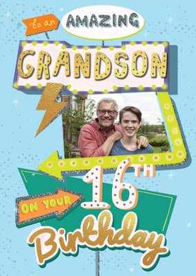 Clintons To An Amazing Grandson On Your 16th Birthday Photo Upload Card