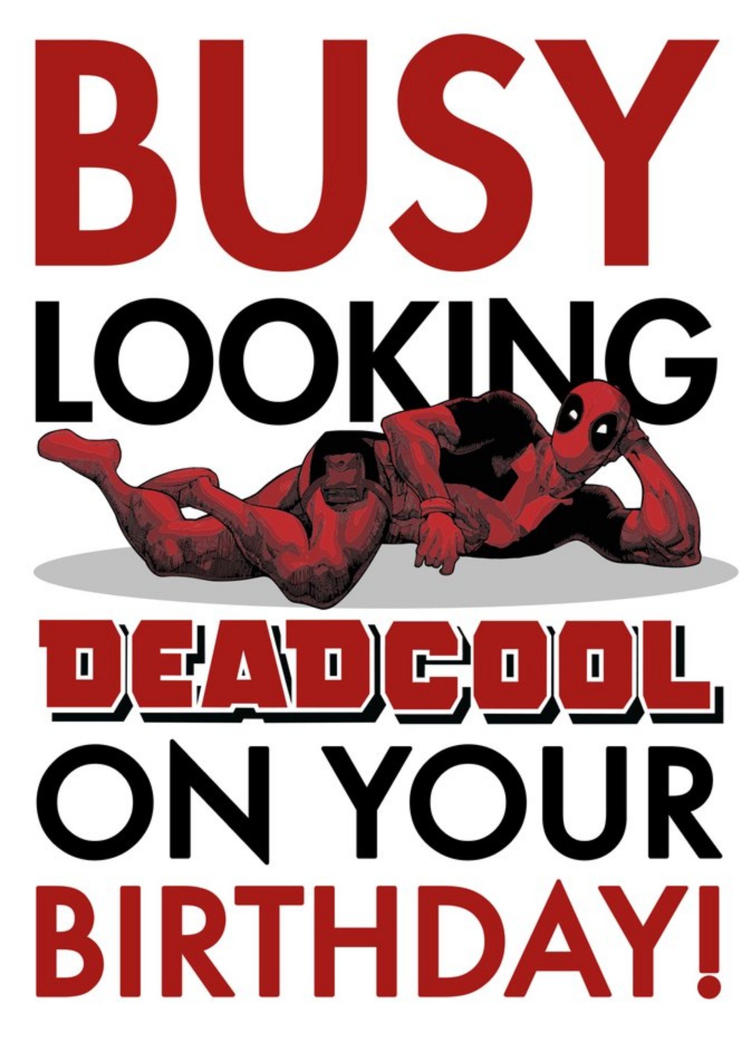 Marvel Deadpool Birthday Card Busy Looking Deadcool On Your Birthday