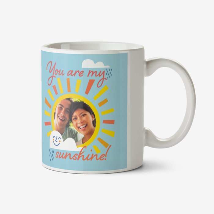 You Are My Sunshine Cute Photo Upload Mug