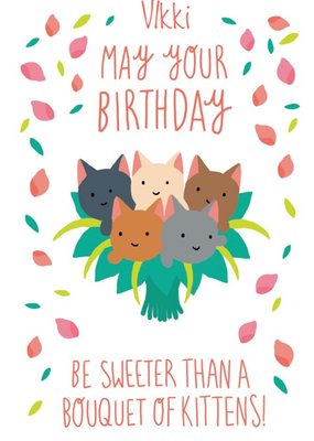 Funny Birthday Card - A bouquet of kittens