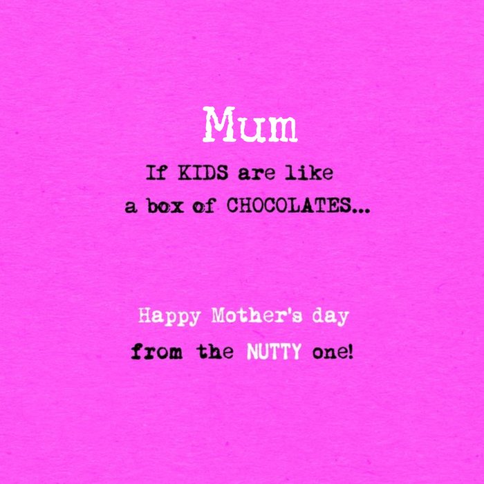 From The Nutty Set Funny Mothers Day Card